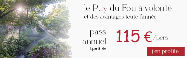 Promo Pass Annuel Puy du Fou