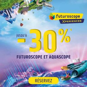 Votre billet Futuroscope pas cher